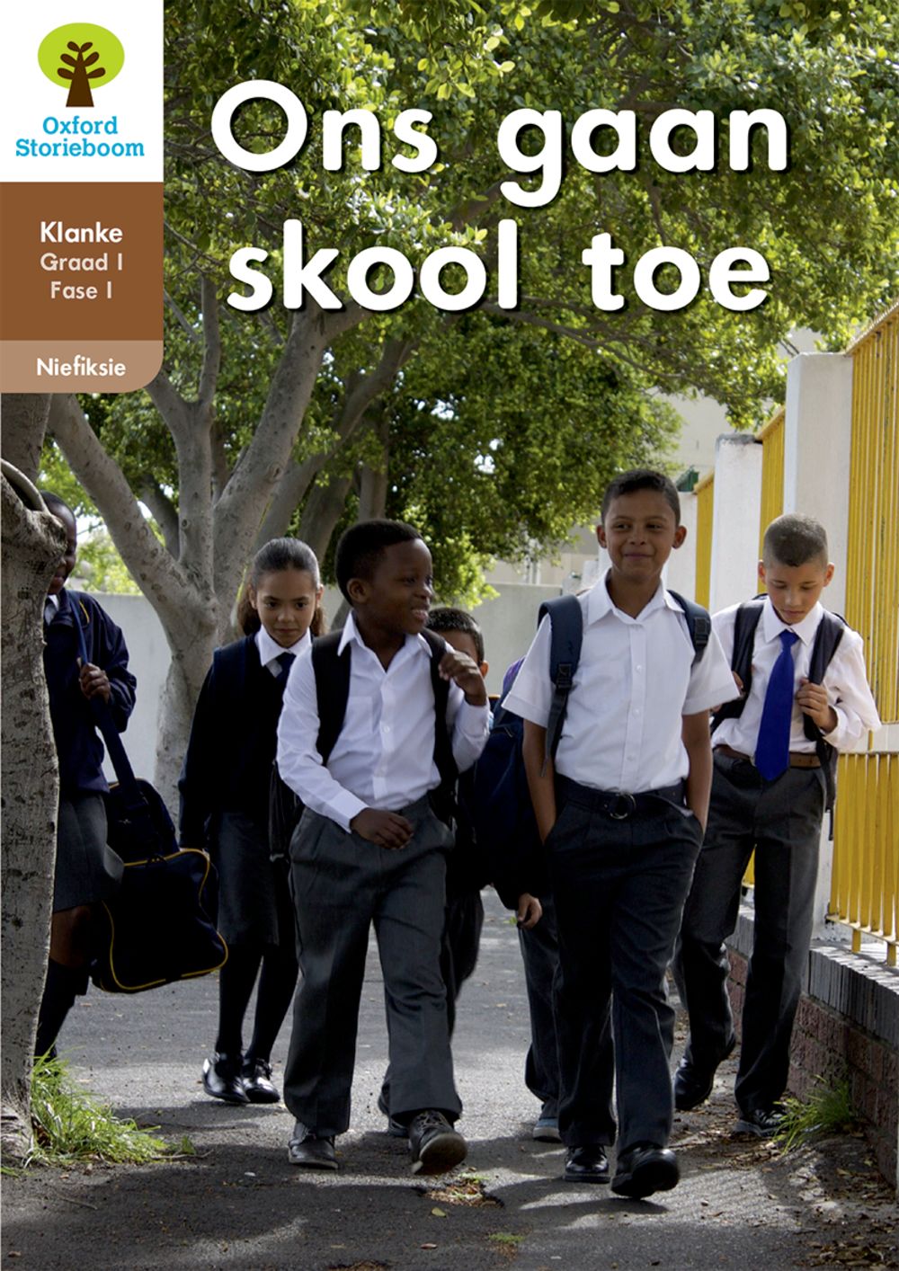 Oxford Storieboom Klanke Niefiksie Boek 6 Graad 1 Fase 1: Ons gaan skool toe