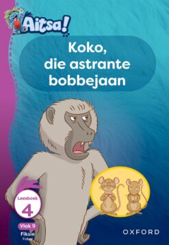 Aitsa! Graad 3 Vlak 9 Leesboek 4: Koko, die astrante bobbejaan