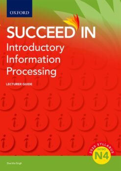 Succeed in Introductory Information Processing N4 Lecturer Guide