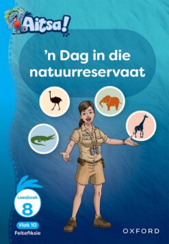 Aitsa! Graad 3 Vlak 10 Leesboek 8: ‘n Dag in die natuurreservaat