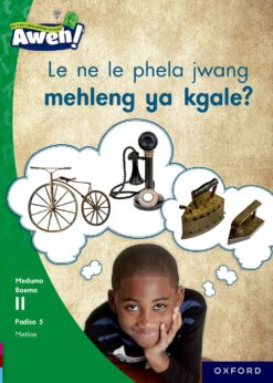 Aweh! Kereiti 3 Boemo 11 Padiso 5: le ne le phela jwang mehleng ya kgale