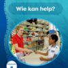 Aitsa! Graad 1 Vlak 3 Leesboek 1: Wie kan help?