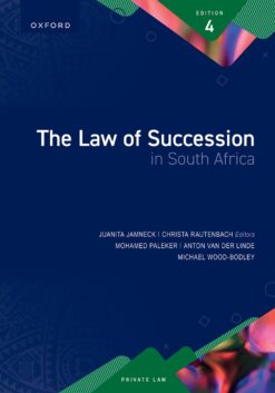 The Law of Succession in South Africa 4e