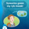 Aitsa! Graad 3 Vlak 10 Leesboek 6: Sywurms gaan my ryk maak!