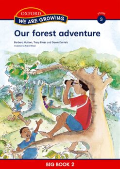 We Are Growing Stage 3 Big Book 2: Our forest adventure