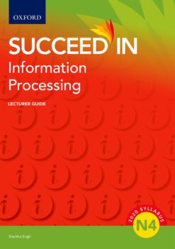 Succeed in Information Processing N4 Lecturer Guide