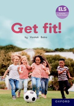 ELS Essential Phonic Reader Week 26 Unit 14: Get fit!
