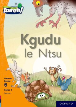 Aweh! Kereiti 2 Boemo 6 Padiso 8: Kgudu le Ntsu