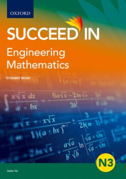 Succeed in Engineering Mathematics N3 Student Book
