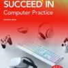 Succeed in Computer Practice N4 Student Book 2e