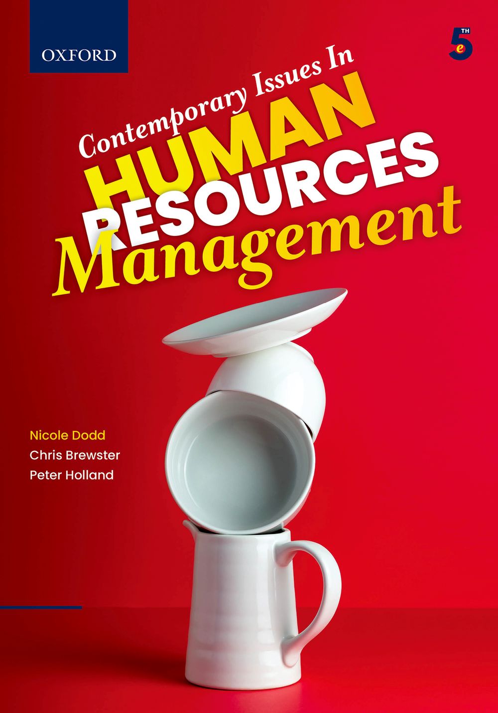 Contemporary Issues in Human Resources Management 5e
