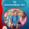 Aitsa! Graad 2 Vlak 8 Leesboek 3: S kommunikeer ons