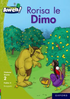 Aweh! Kereiti 1 Boemo 2 Padiso 8: Rorisa le Dimo