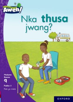 Aweh! Kereiti 3 Boemo 9 Padiso 5: Nka thusa jwang?