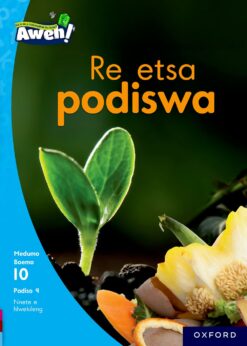 Aweh! Kereiti 3 Boemo 10 Padiso 9: Re etsa podiswa