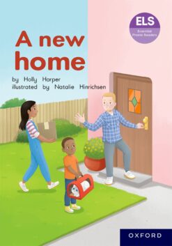 ELS Essential Phonic Reader Week 44 Unit 22: A new home