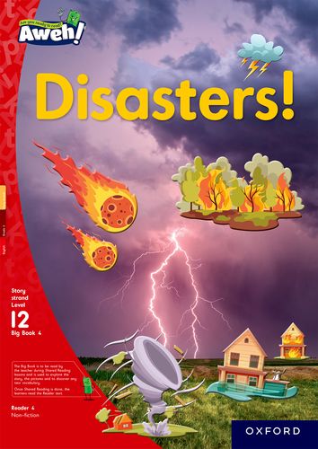 Aweh! Grade 3 Level 12 Big Book 4: Disasters!