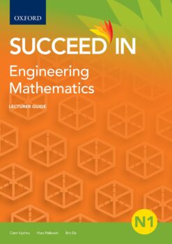 Succeed in Engineering Mathematics N1 Lecturer Guide