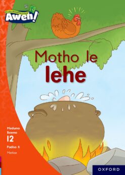 Aweh! Kereiti 3 Boemo 12 Padiso 6: Motho le lehe