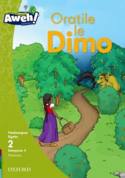 Aweh! Mophato 1 Kgato 2 Bukapuiso 8: Oratile le Dimo