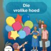 Aitsa! Graad 2 Vlak 7 Leesboek 4: Die vrolike hoed