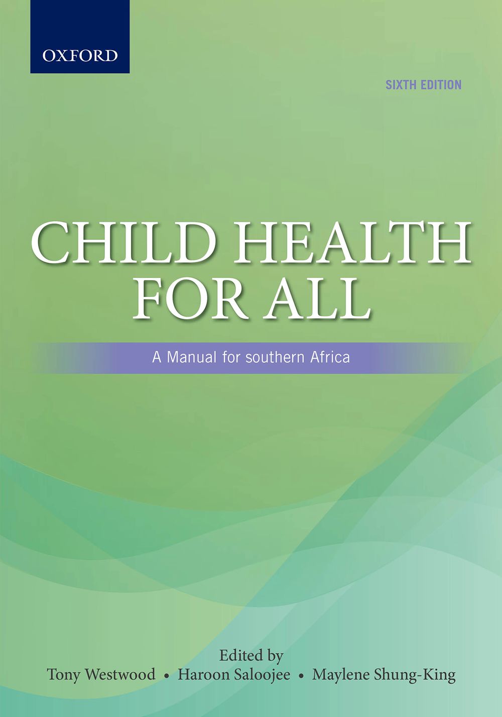 Child Health for All: A Manual for Southern Africa 6e