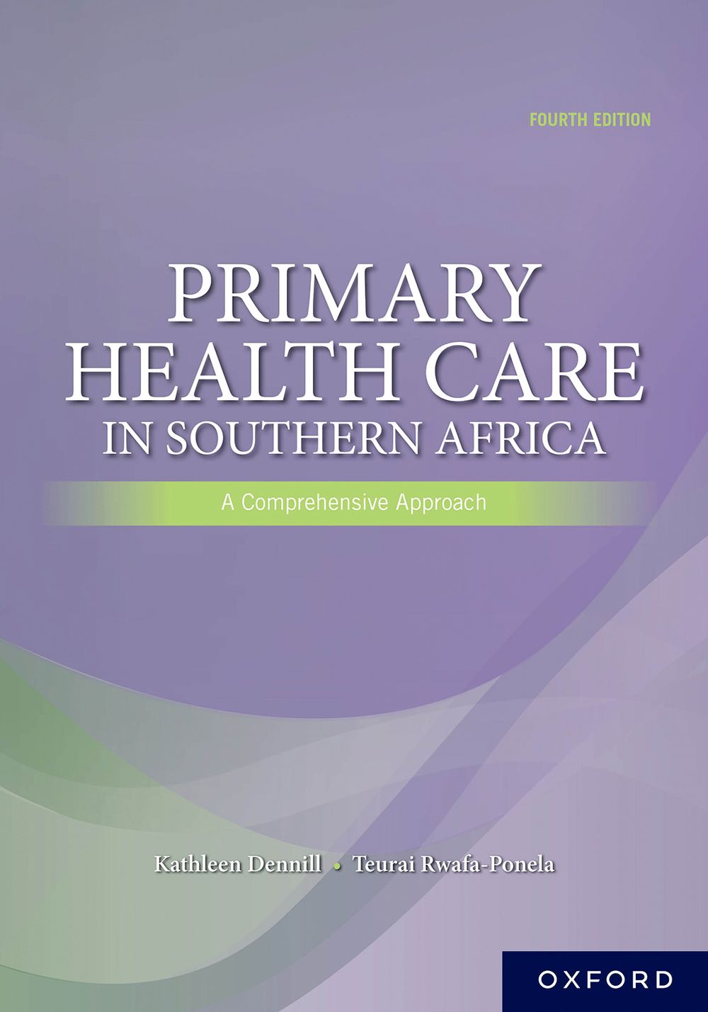 Primary Health Care in Southern Africa: A Comprehensive Approach 4e