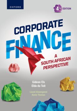 Corporate Finance: A South African Perspective 4e