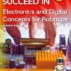 Succeed In Electronics and Digital Concepts for Robotics Level 4 Student Book