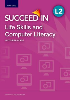 NCV Life Skills and Computer Literacy Level 2 Lecturer’s Guide
