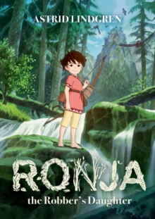 Ronja the Robber's Daughter Illustrated Edition - 9780192764027