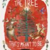 The Tree That's Meant To Be - 9780192769817