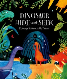 Dinosaur Hide-and-Seek: A Prehistoric Search-and-Find Picture Book - 9780192787569