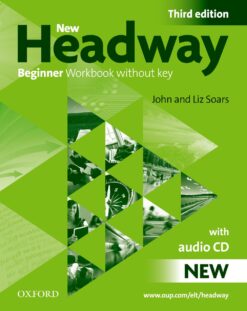 New Headway 3e Beginner Workbook without Key Audio Pack
