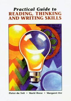 Practical Guide to Reading, Thinking and Writing Skills