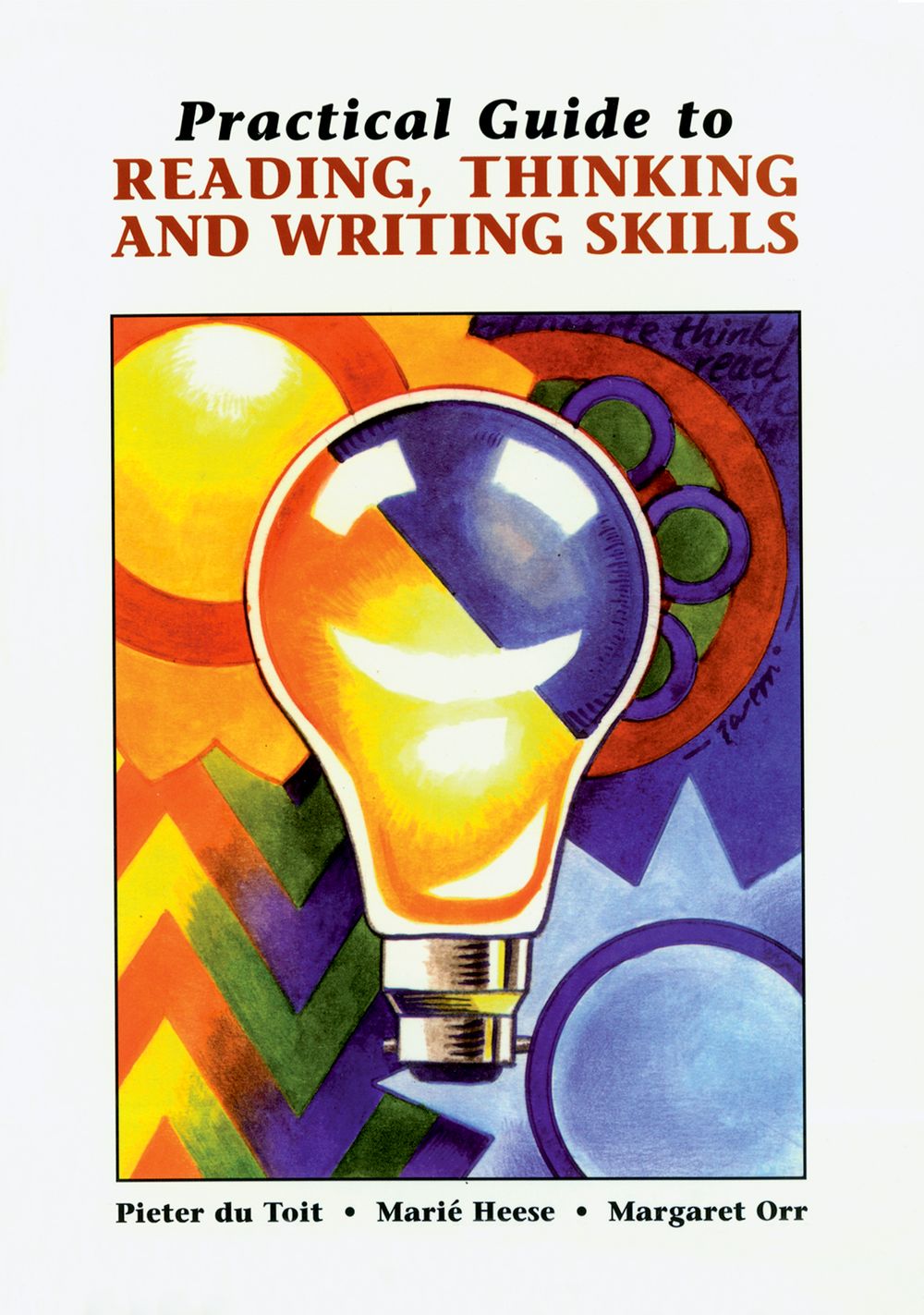 Practical Guide to Reading, Thinking and Writing Skills
