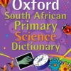 Oxford South African Primary Science Dictionary