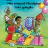 Hola IBanga 1 Incwadi enkulu 3: Imini yoloyiko, Mini emnandi Nandipha!