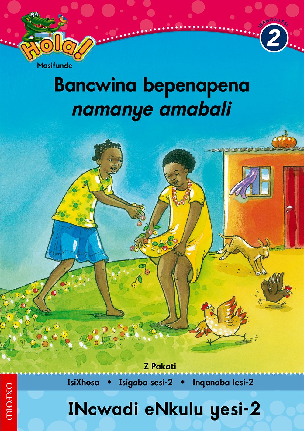 Hola IBanga 2 Incwadi enkulu 2: Bancwina bepenapena namanye amabali