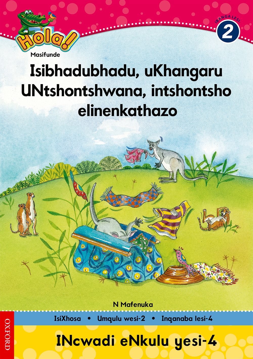 Hola IBanga 2 Incwadi enkulu 4: Isibhadubhadu uKhangaru, UNtshontshwana …