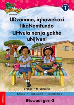 Hola IBanga 1 Isigaba 2 Incwadi 3: UDzanana iqhawekazi, UMvula nenja yakhe