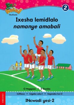 Hola IBanga 2 Isigaba 1 Incwadi 2: Ixesha lemidlalo