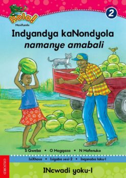 Hola IBanga 2 Isigaba 2 Incwadi 1: Indyandya kaNondyola