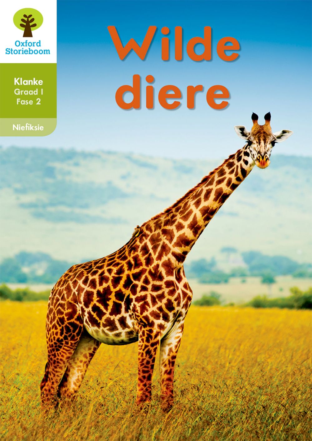 Oxford Storieboom Klanke Niefiksie Boek 18 Graad 1 Fase 2: Wilde diere