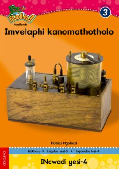 Hola IBanga 3 Isigaba 3 Incwadi 4: Imvelaphi kanomathotholo