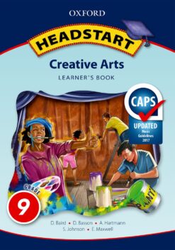 Headstart Creative Arts Grade 9 Learner’s Book (Approved)