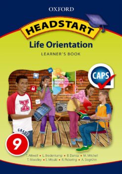 Headstart Life Orientation Grade 9 Learner’s Book (CAPS)
