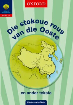 Storieboom Graad 6 Fase 16 Boek 4 Die stokoue reus van die Ooste en ander tekste