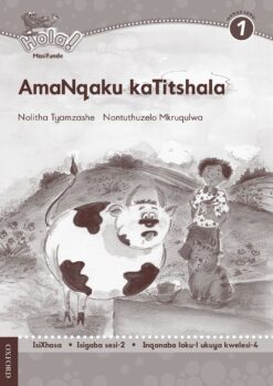 Hola IBanga 1 Isigaba 2 AmaNqaku kaTiitshala