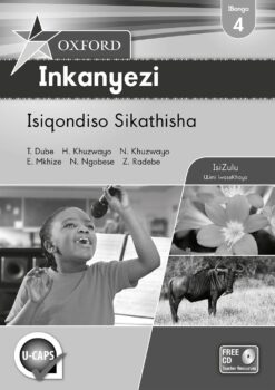 Oxford Inkanyezi Ibanga 4 Isiqondiso Sikathisha (CAPS)
